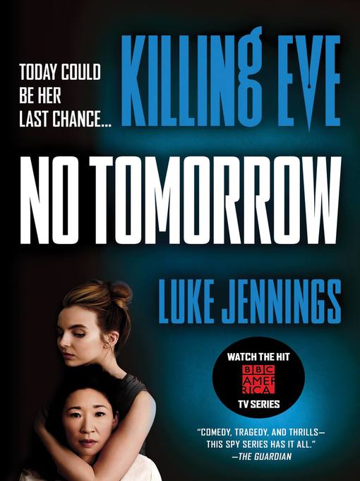 Title details for No Tomorrow by Luke Jennings - Wait list